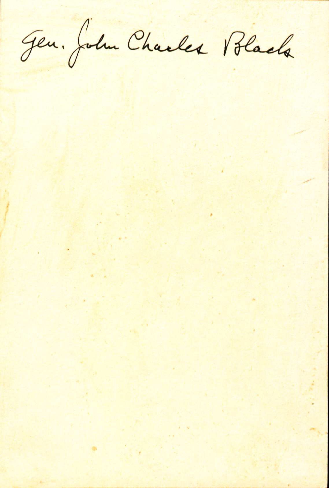 Back of a photo with the words gen. John Charles Black