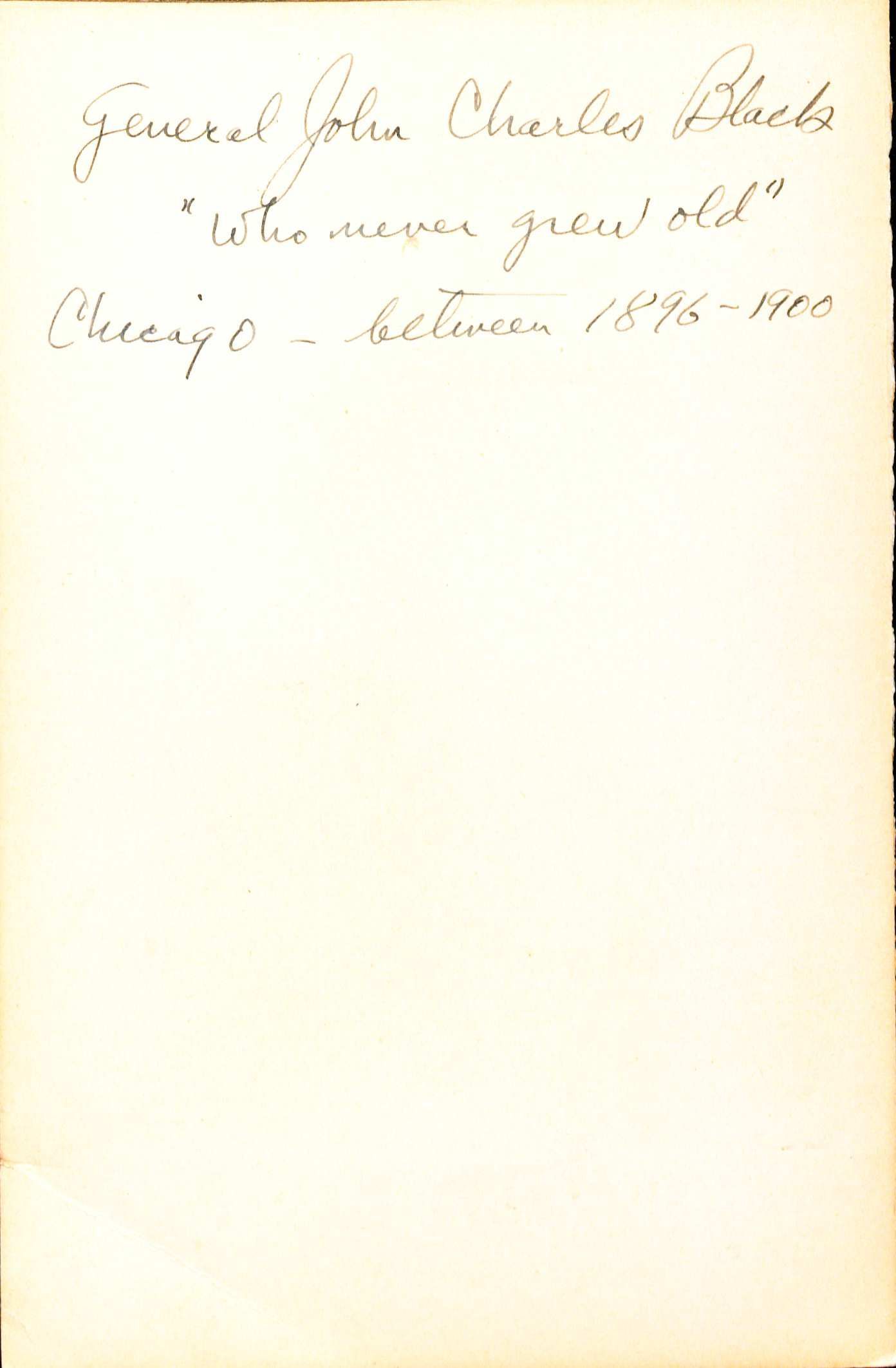 Back of a photo with the words in cursive General John Charles Black 